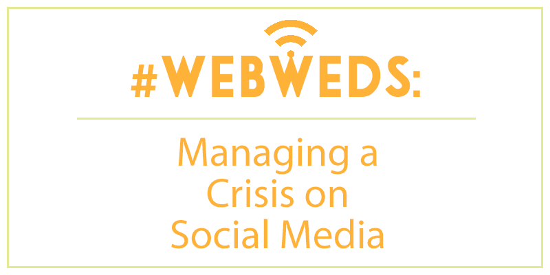 #WebWeds: Managing a Crisis on Social Media